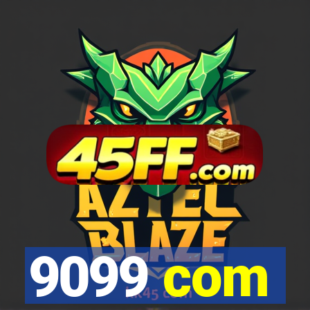 9099 com